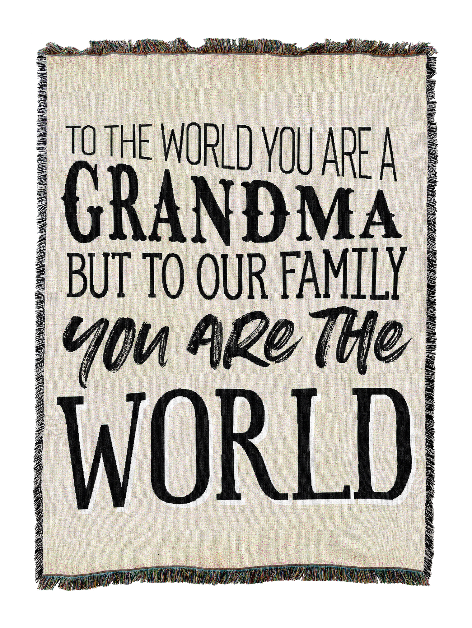 You Are The World Grandma Blanket