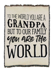 You Are The World Grandpa Blanket