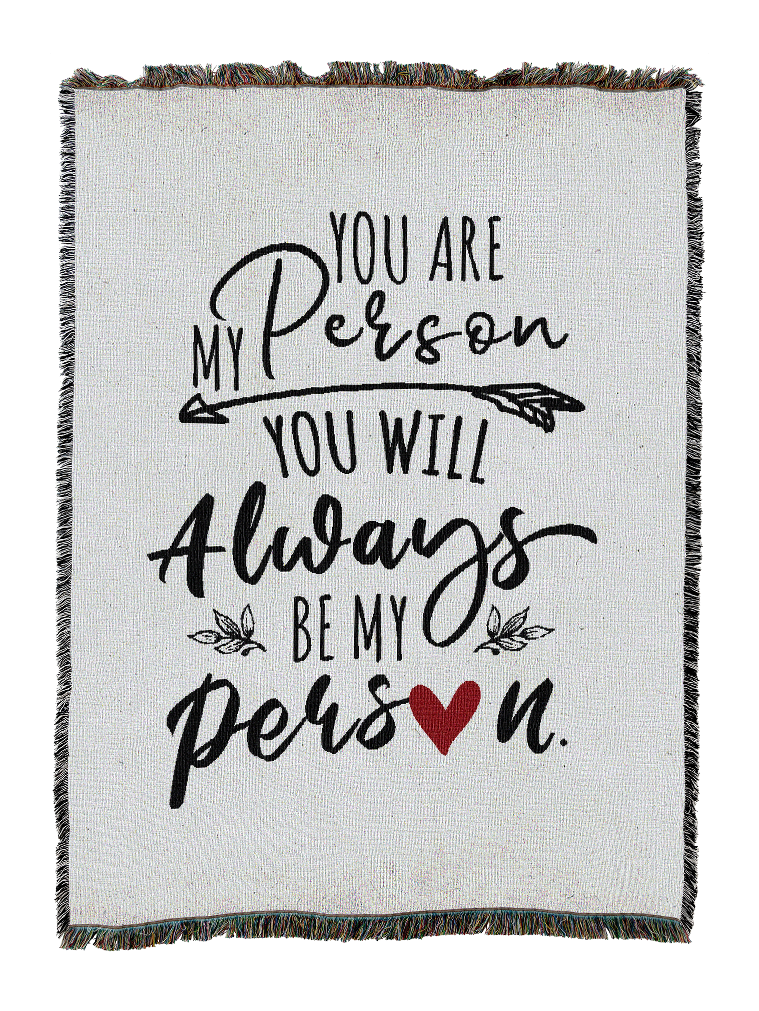You Are My Person Blanket