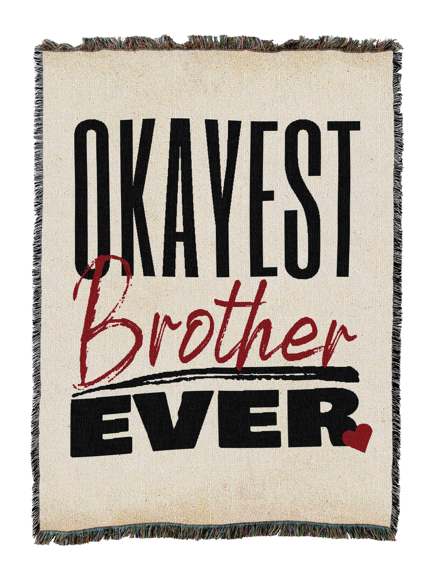Okayest Brother Ever Blanket