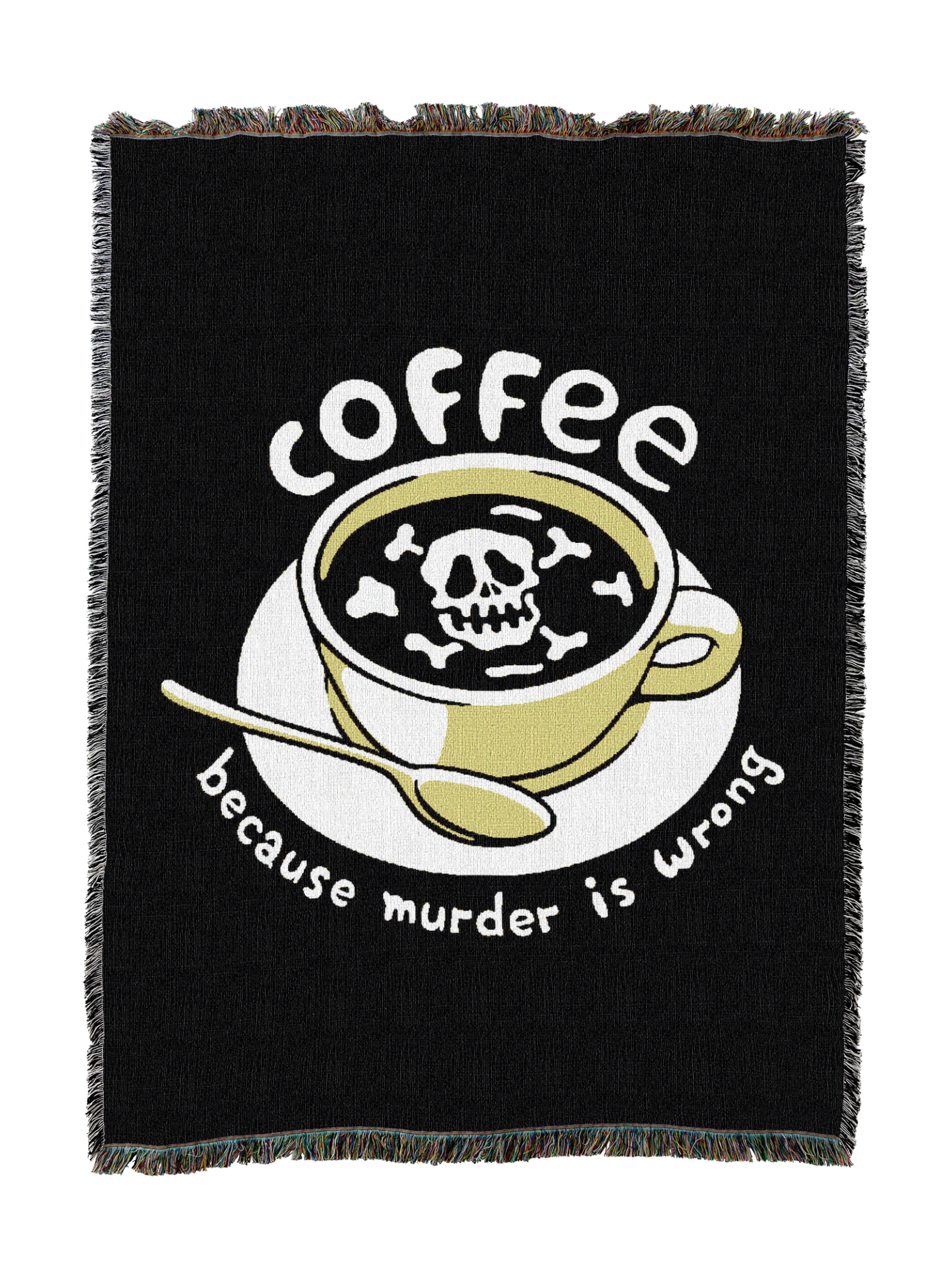 Coffee Because Murder is Wrong Blanket