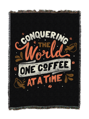 Conquering The World One Coffee At a Time 2 Blanket