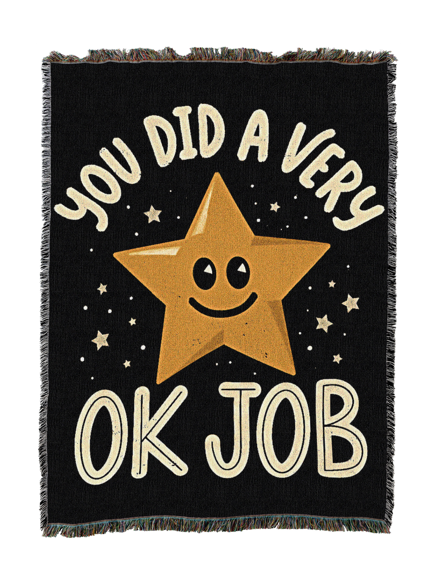 You Did A Very Ok Job Blanket