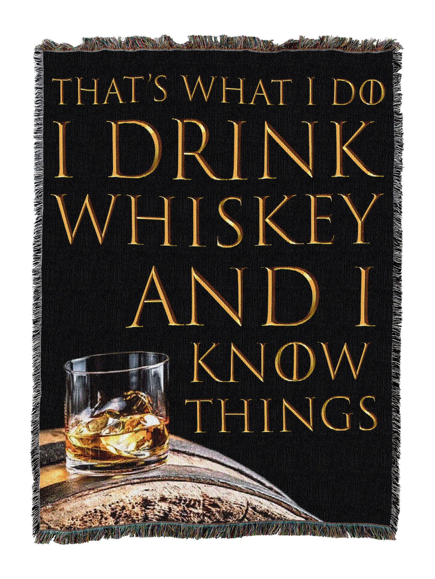 I Know Whiskey Blanket