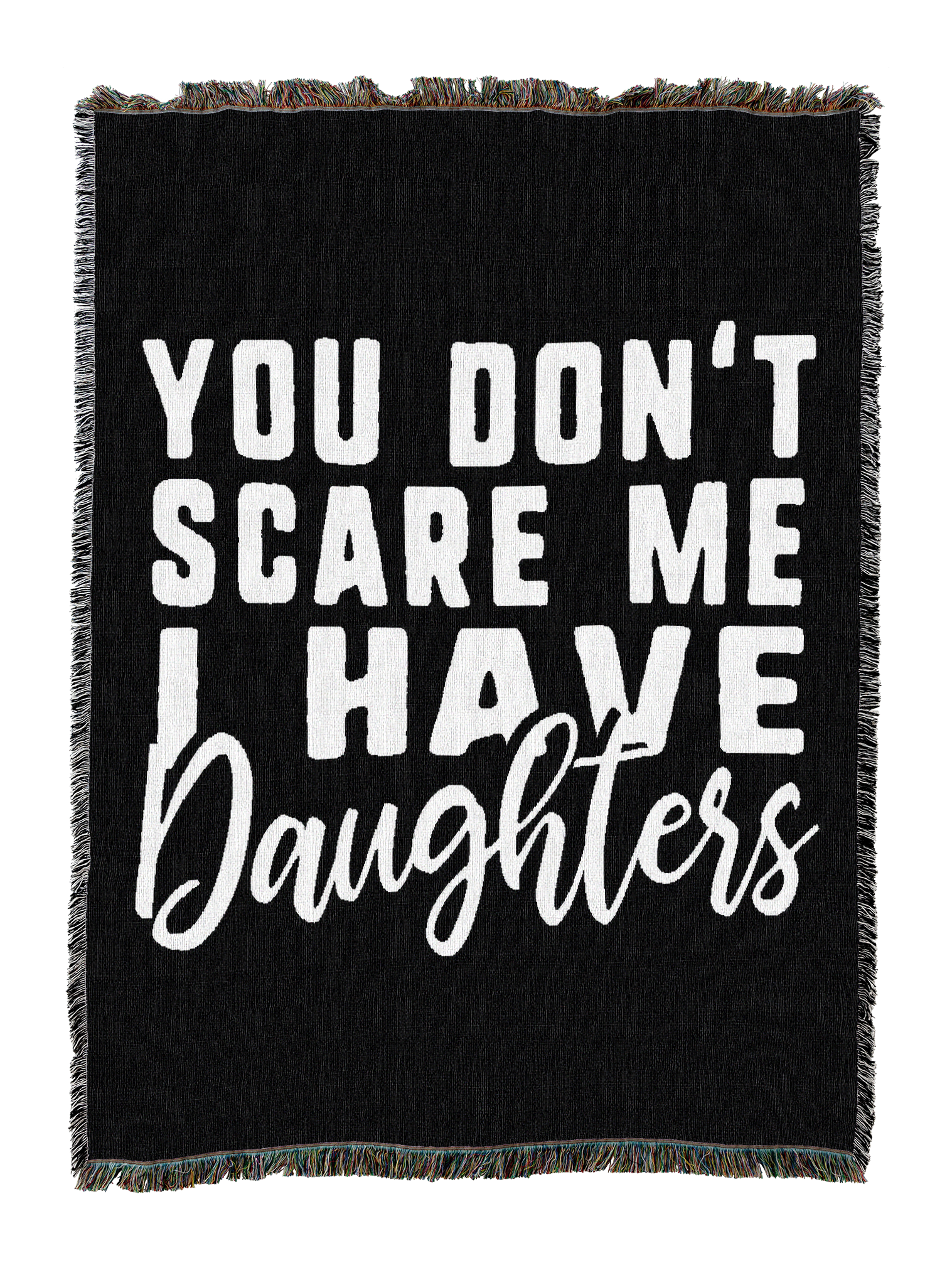 I Have Daughters Blanket
