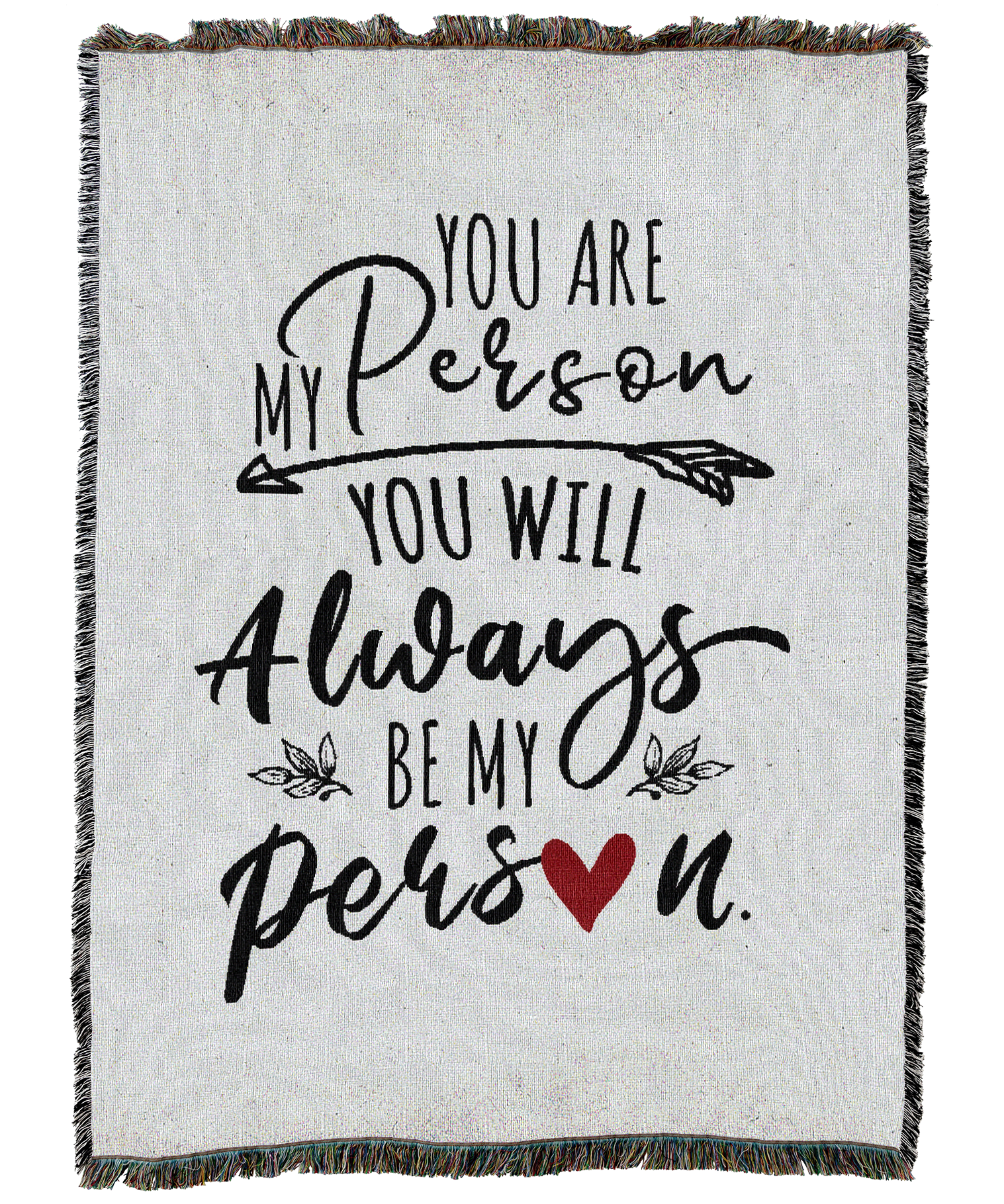You Are My Person Blanket