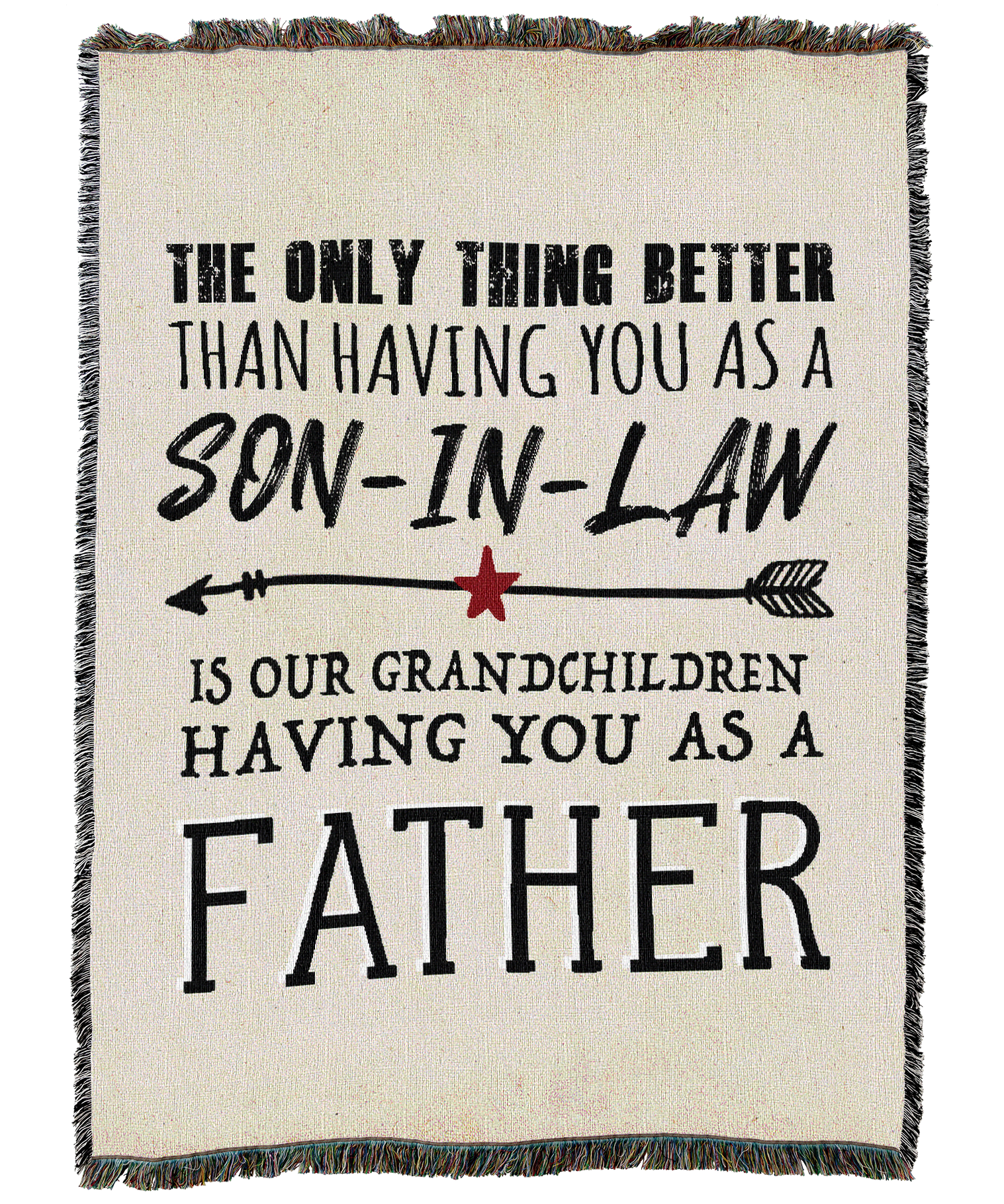 Only Thing Better Son In Law Blanket