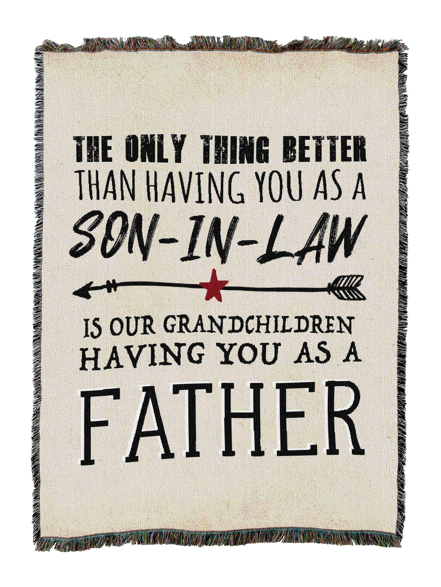 Only Thing Better Son In Law Blanket