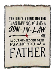 Only Thing Better Son In Law Blanket