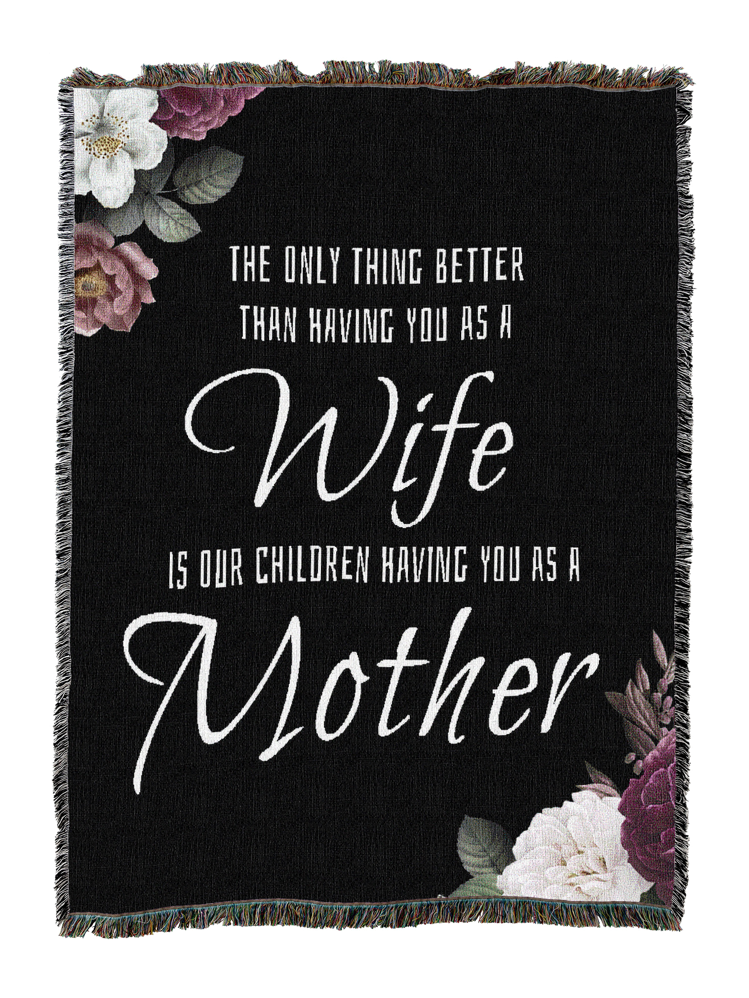 Only Thing Better Mom Floral Blanket