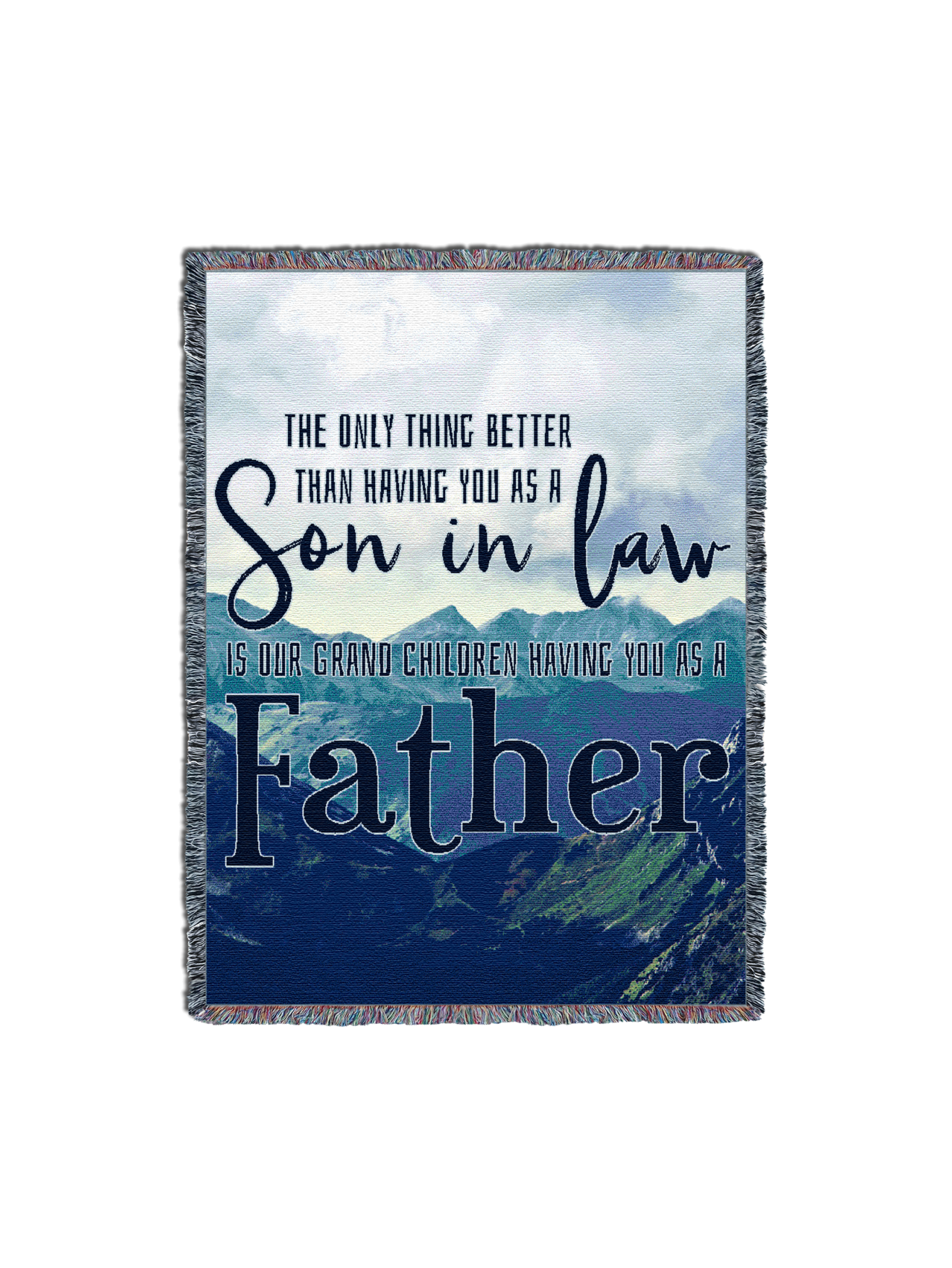 Only Thing Better Son-In-Law Mountains Blanket