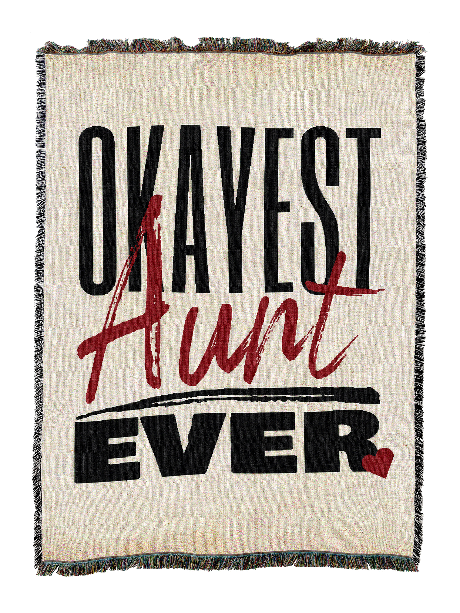 Okayest Aunt Ever Blanket