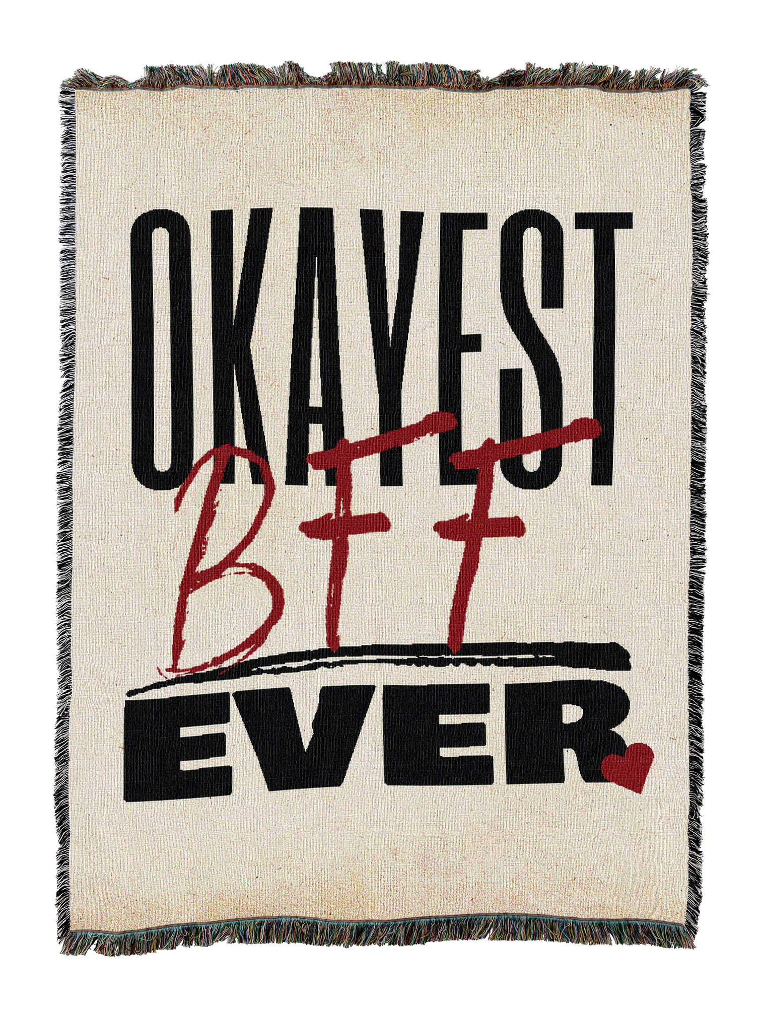 Okayest Bff Ever Blanket