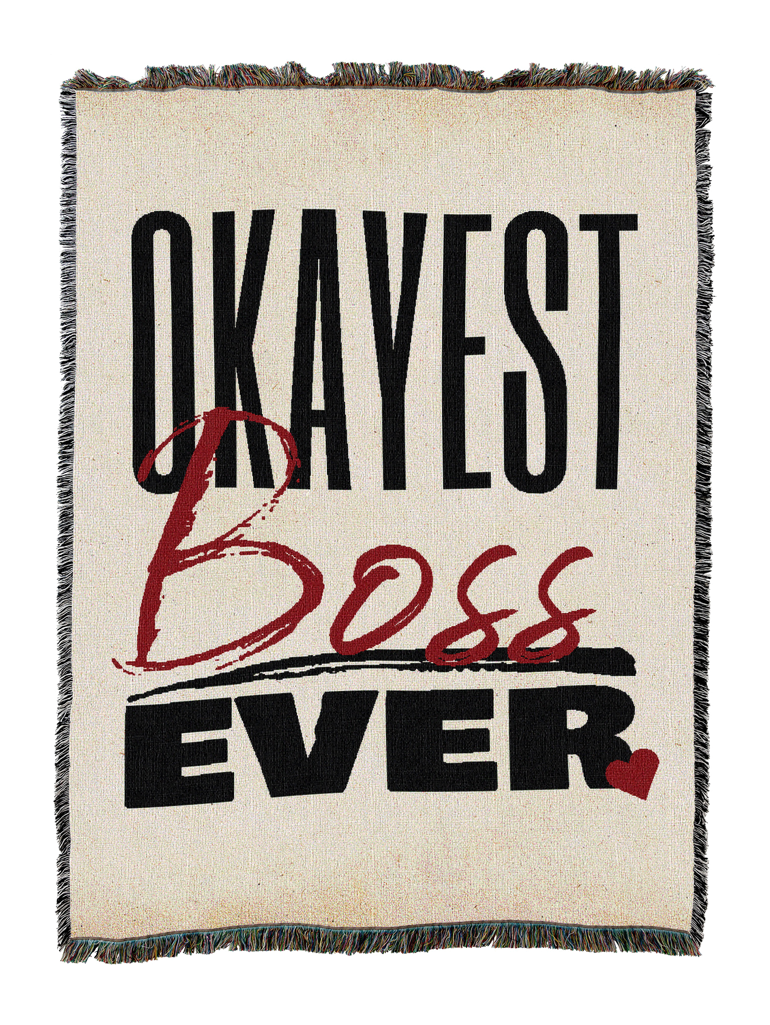 Okayest Boss Ever Blanket