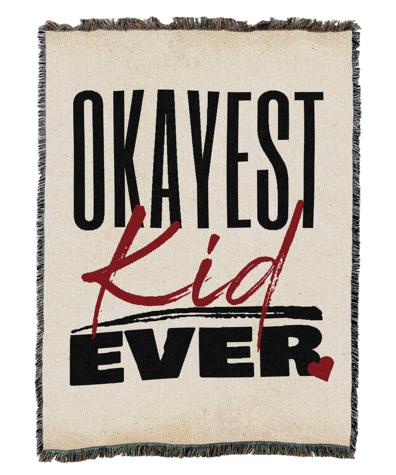 Okayest Kid Ever Blanket