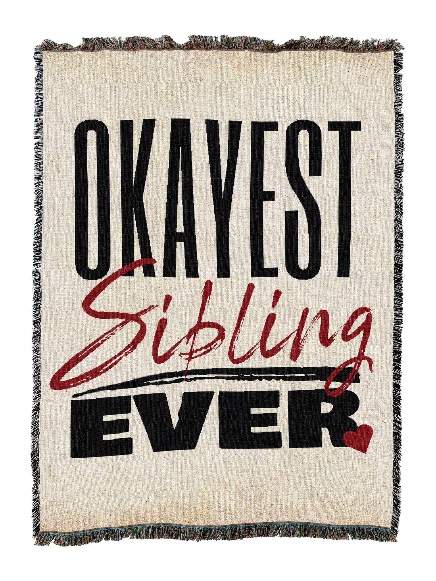 Okayest Sibling Ever Blanket