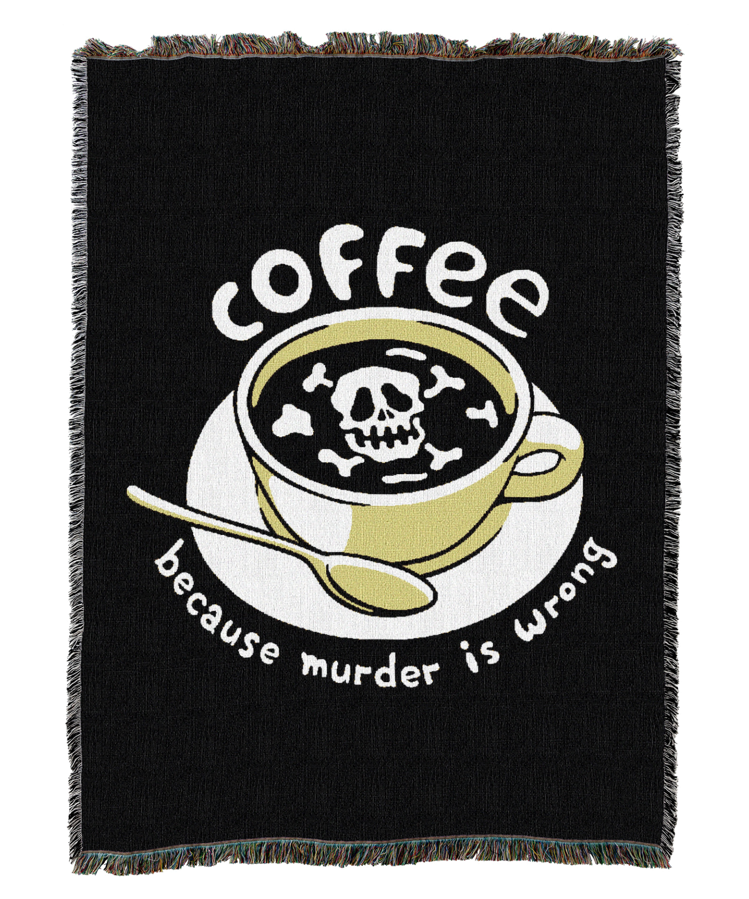 Coffee Because Murder is Wrong Blanket