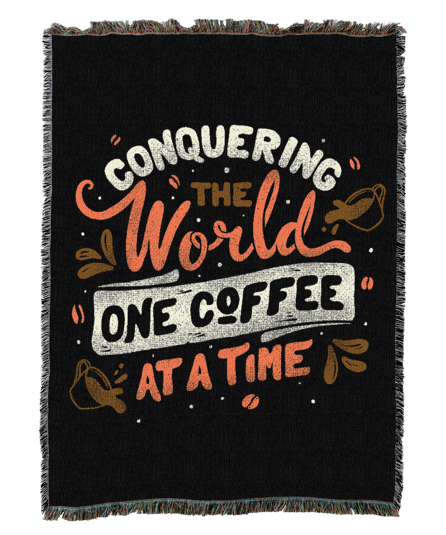 Conquering The World One Coffee At a Time 2 Blanket