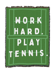 Work Hard Play Tennis Blanket