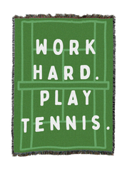 Work Hard Play Tennis Blanket