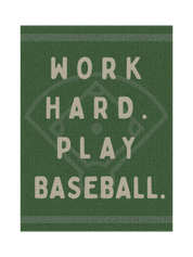 Work Hard Play Baseball Blanket