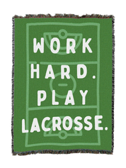 Work Hard Play Lacross Blanket