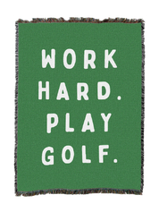 Work Hard Play Golf Blanket