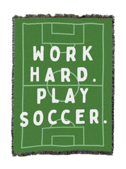 Work Hard Play Soccer Blanket