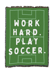 Work Hard Play Soccer Blanket