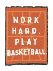 Work Hard Play Basketball Blanket