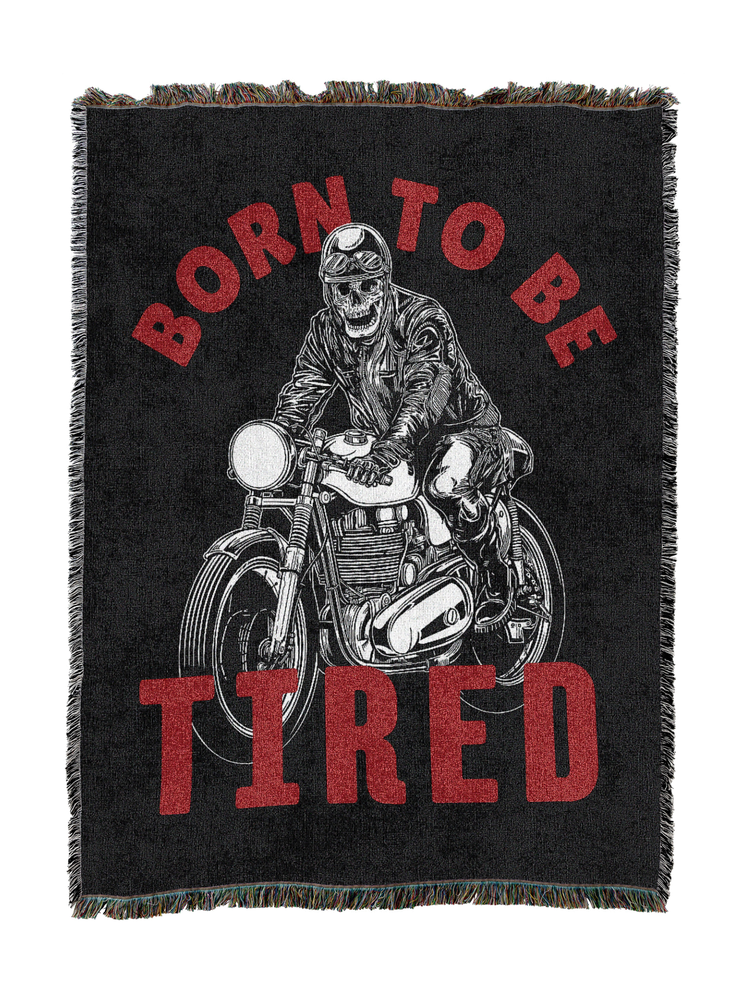Born To Be Tired Blanket