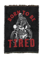Born To Be Tired Blanket
