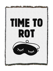 Time To Rot I Blanket