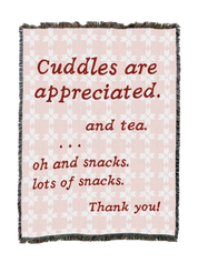 Cuddles Are Appreciated Blanket