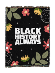 Black History Always Blanket
