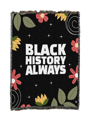 Black History Always Blanket