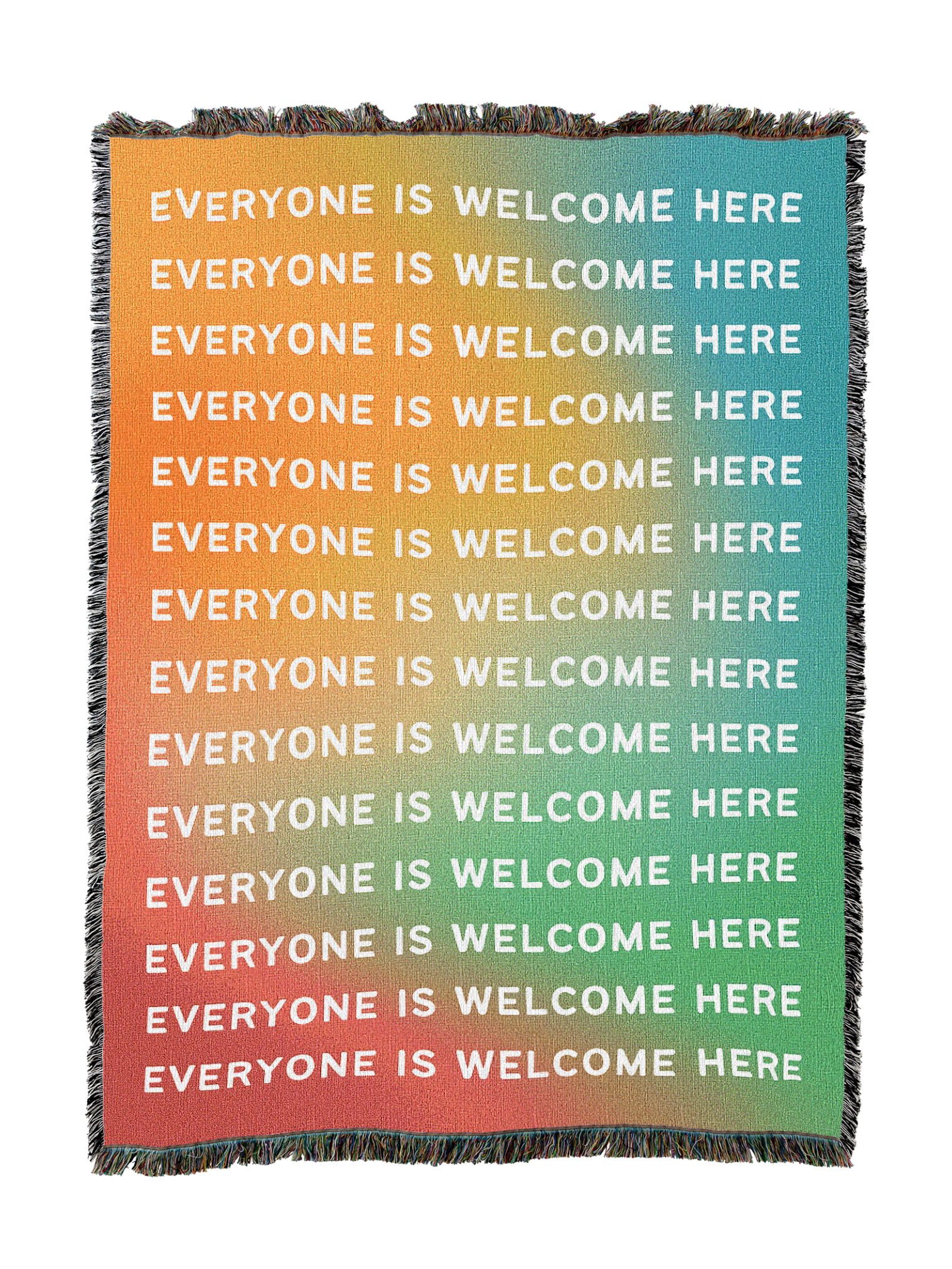 Everyone Is Welcome Here Blanket