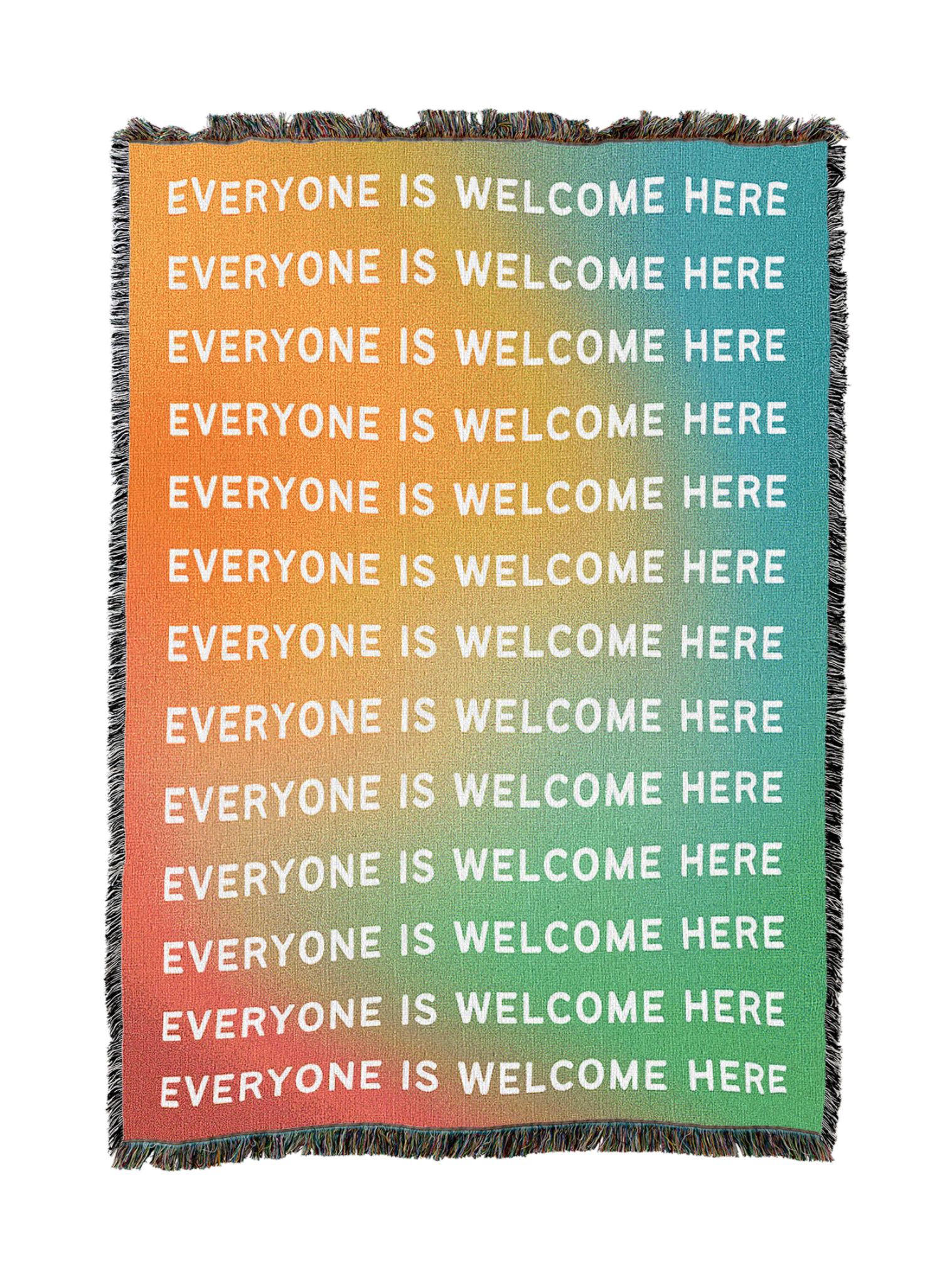 Everyone Is Welcome Here Blanket