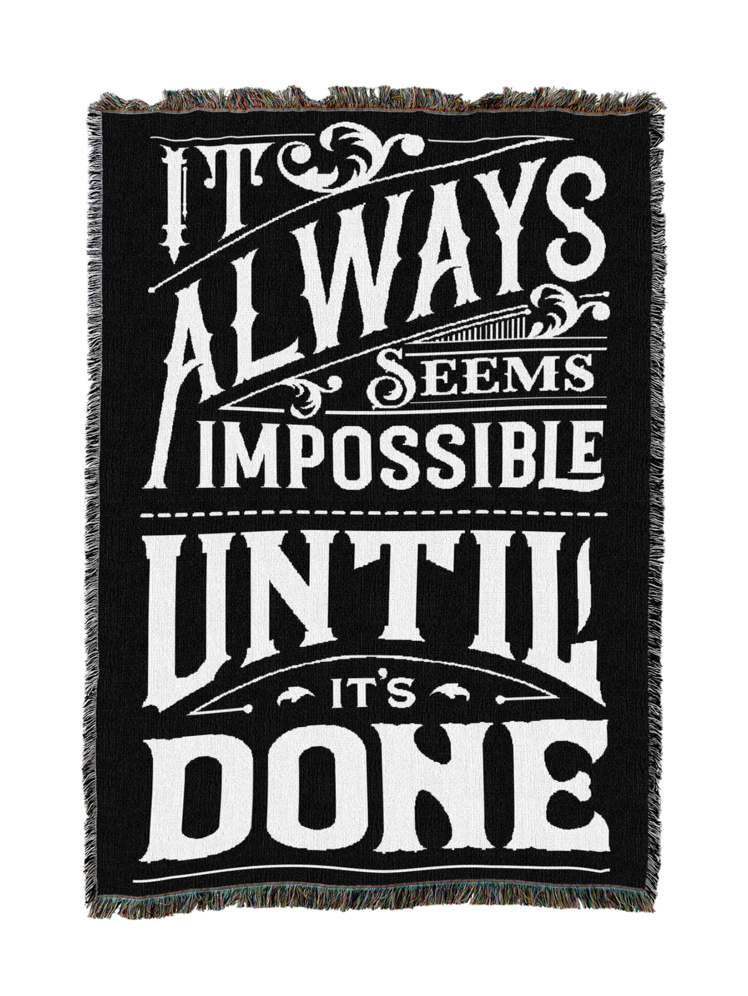Untill Its Done Blanket