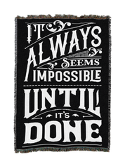 Untill Its Done Blanket