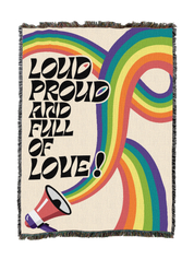 Loud And Proud Blanket