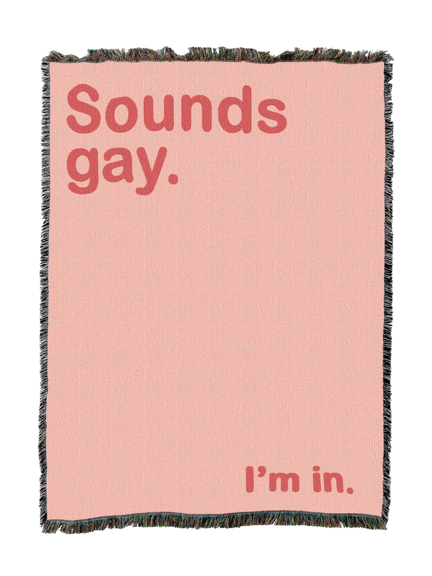 Sounds Gay Blanket