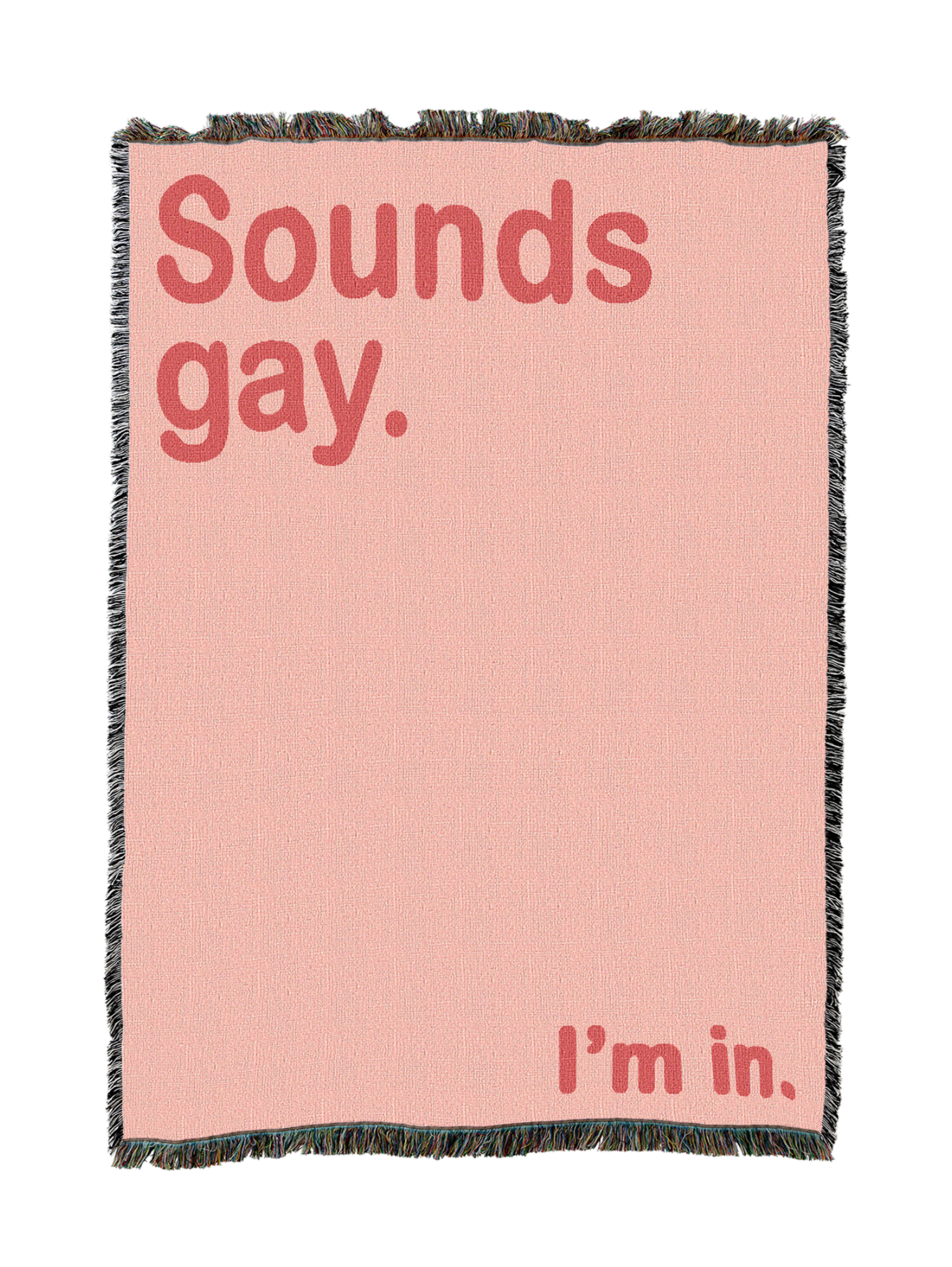Sounds Gay Blanket
