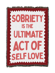 Sobriety Self Love Blanket