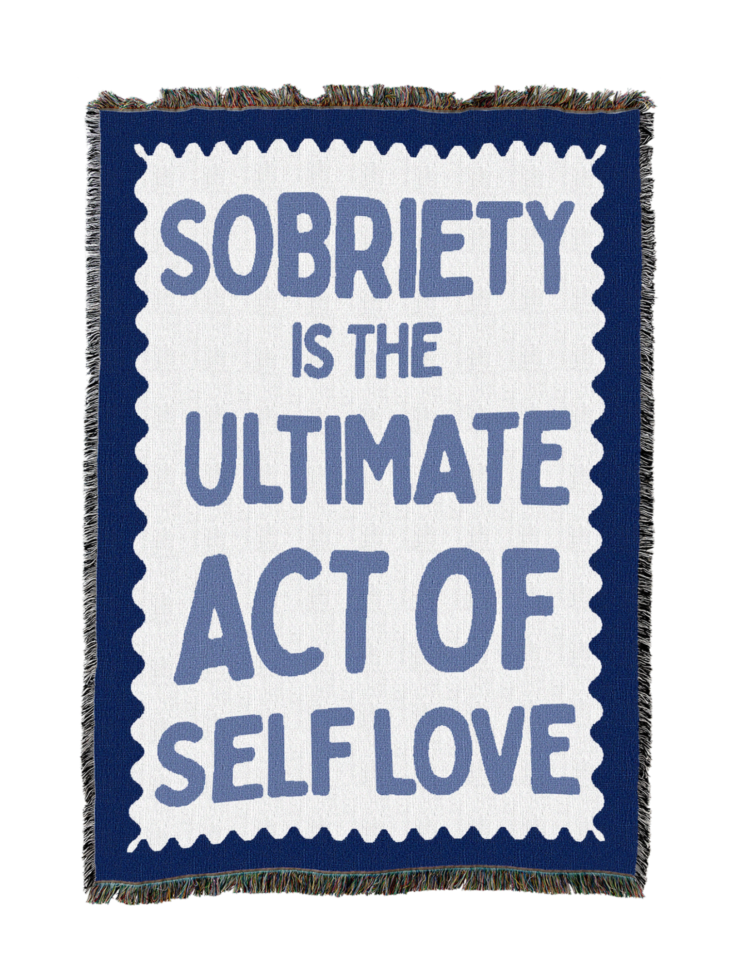 Sobriety Self Love Blanket