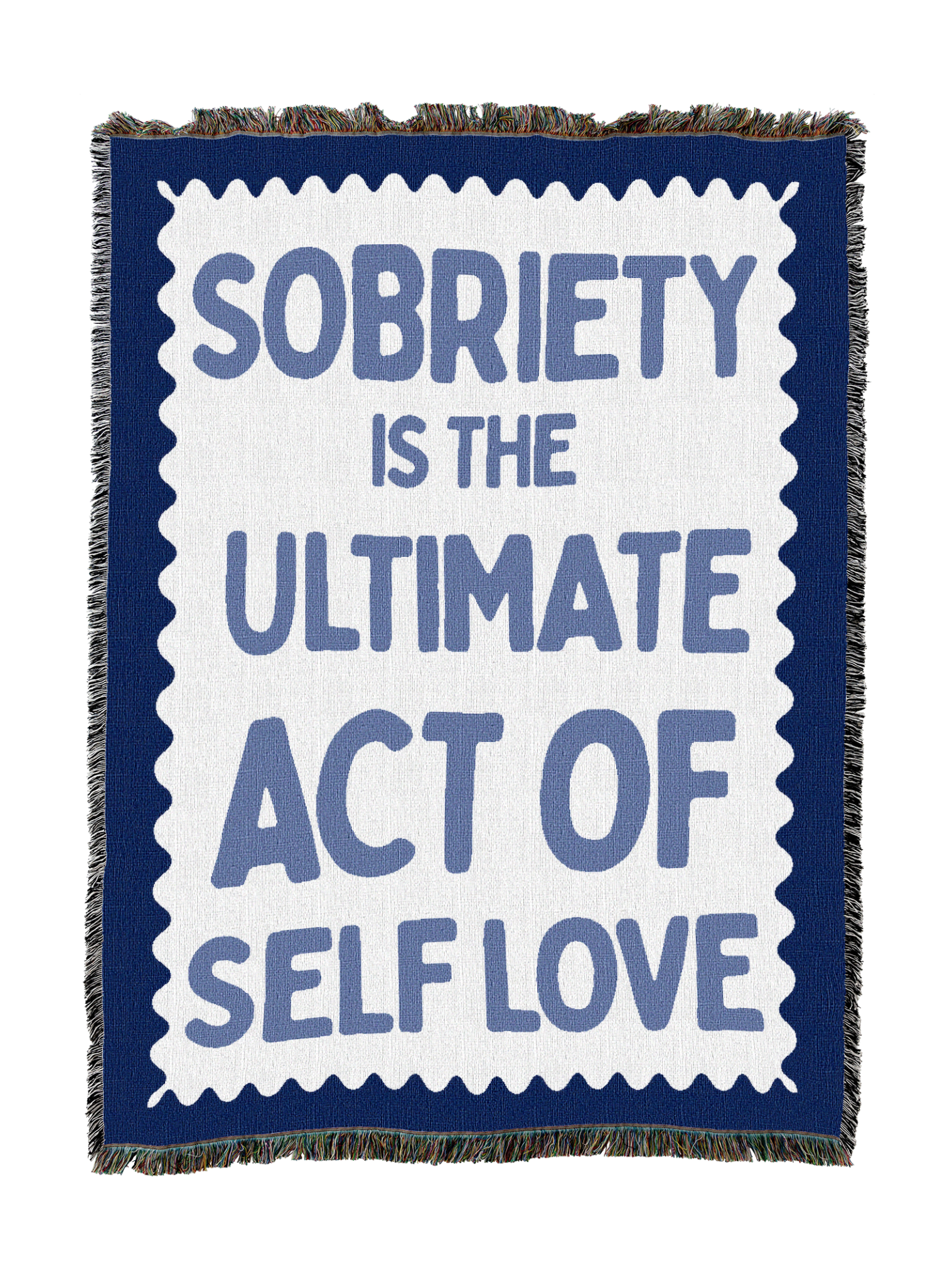 Sobriety Self Love Blanket