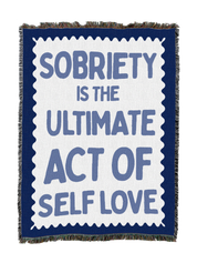 Sobriety Self Love Blanket
