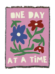 One Day At A Time Blanket