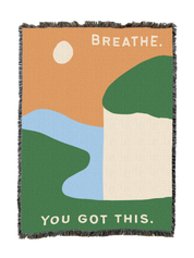 Breathe You Got This Blanket